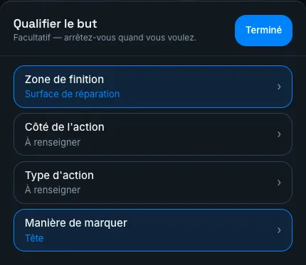 Écran Qualifier le but : quatre axes, deux renseignés en bleu, deux à renseigner, et le bouton Terminé